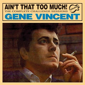 Gene Vincent - Ain't That Too Much