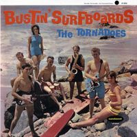The Tornadoes - Bustin' Surfboards