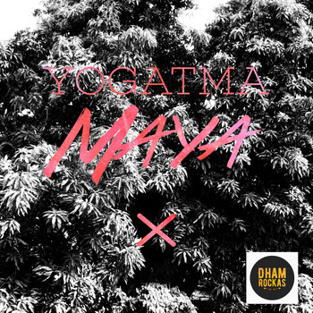 Yogatma - Maya