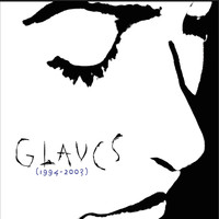 Glaucs - 1994-2003 (Live)