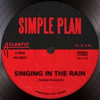 Simple Plan - Singing in the Rain (Version Française)