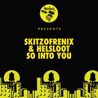 Skitzofrenix & Helsloot - So Into You