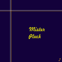 Mister Pluck - Wonderful