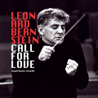 Leonard Bernstein - Call for Love - West Side Story Recreated