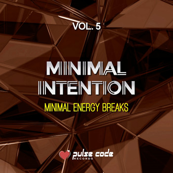 Various Artists - Minimal Intention, Vol. 5 (Minimal Energy Breaks)