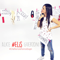Alice Elis Guerzoni - Che rumore fanno i sogni