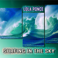 Lola Ponce - Surfing the Sky
