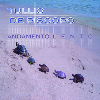 Tullio De Piscopo - Andamento lento