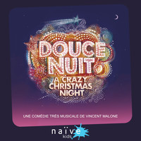 Vincent Malone - Douce nuit (A Crazy Christmas Night)