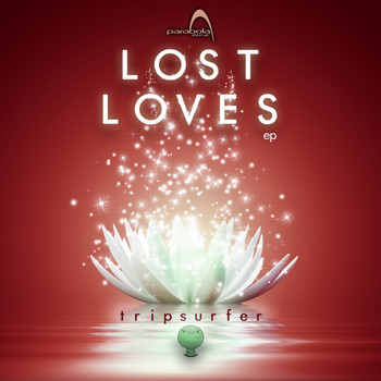 Tripsurfer - Lost Loves