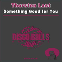 Thorsten Last - Something Good For You