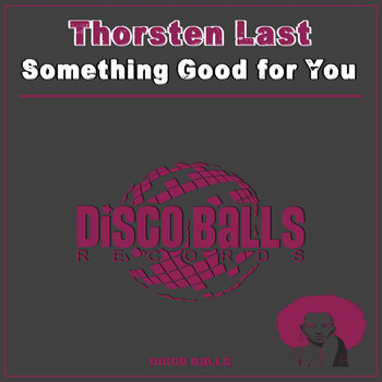 Thorsten Last - Something Good For You