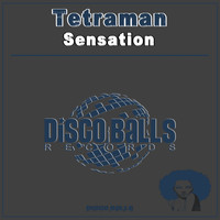 Tetraman - Sensation