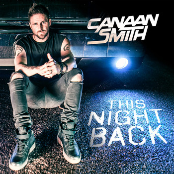 Canaan Smith - This Night Back