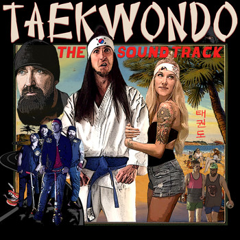 Walk Off The Earth - Taekwondo (Original Motion Picture Soundtrack)