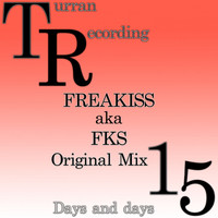 Freakiss - Days & Days