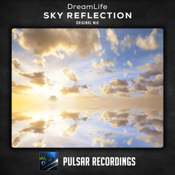 DreamLife - Sky Reflection