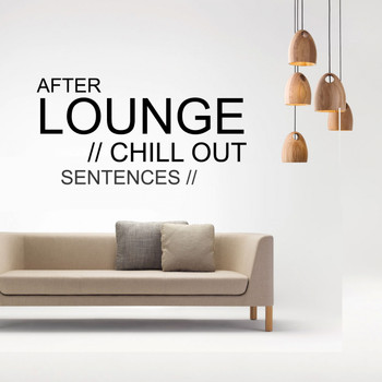 Various Artists - After Lounge: Chill Out Sentences