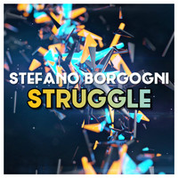 Stefano Borgogni - Struggle