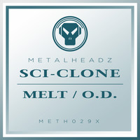 Sci-Clone - Melt / O.D. (2017 Remaster)