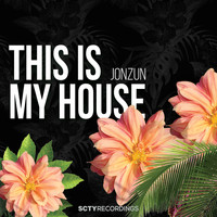 Jonzun - This Is My House