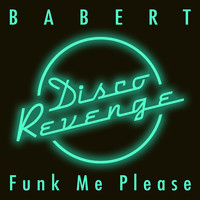 Babert - Funk Me Please