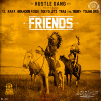 Hustle Gang - Friends