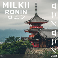 Milkii - Ronin