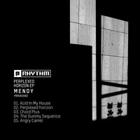 Mendy - Perplexed Horizons EP