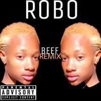 Robo - Beef Remix