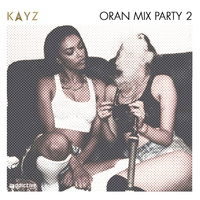 DJ Kayz - Oran Mix Party, vol. 2