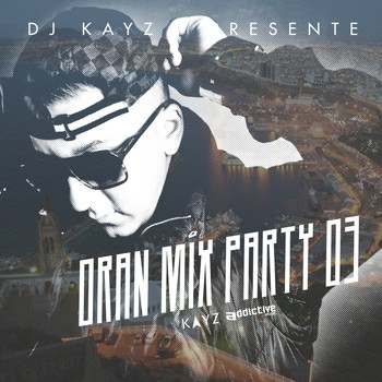 DJ Kayz - Oran Mix Party, vol. 3