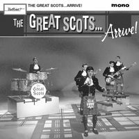 The Great Scots - The Great Scots Arrive!