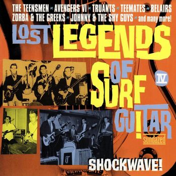 Various Artists - Lost Legends of Surf Guitar IV: Shockwave!