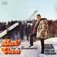 Buck Owens - Live in Scandinavia (feat. The Buckaroos & Buddy Alan & The Hagers)