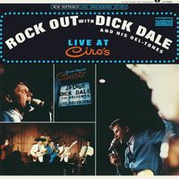 Dick Dale & His Del-Tones - Rock Out with Dick Dale - Live at Ciro's