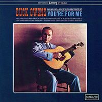 Buck Owens - You're for Me