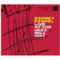 Barney Kessel - Live at the Jazz Mill