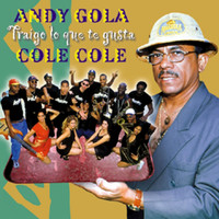 Andy Gola - Traigo lo que te gusta (Remasterizado)