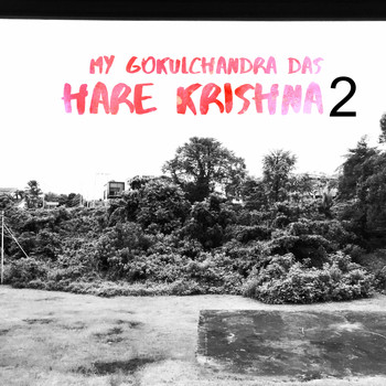 MY Gokulchandra das - Hare Krishna 2