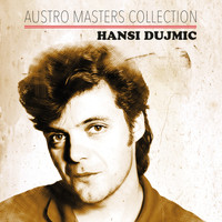 Hansi Dujmic - Austro Masters Collection