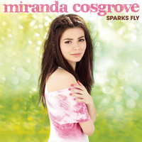 Miranda Cosgrove - Sparks Fly (Deluxe Version)