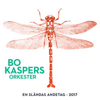 Bo Kaspers Orkester - En sländas andetag (2017)