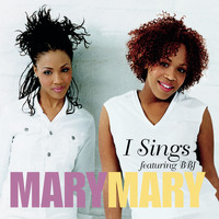 Mary Mary - I Sing EP