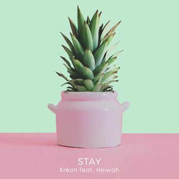 Kreon - Stay (feat. Heiwah)