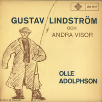 Olle Adolphson - Gustav Lindström och andra visor