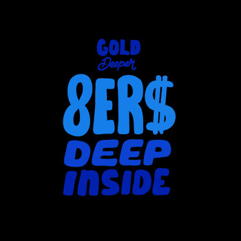 8ER$ - Deep Inside