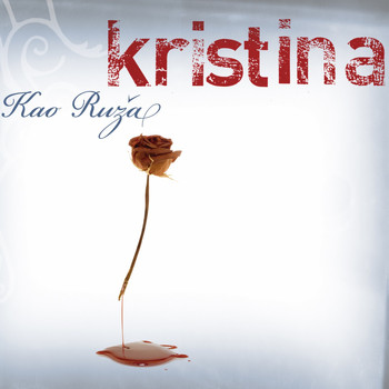 Kristina - Kao Ruža