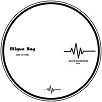 Migue Boy - Deep my mind