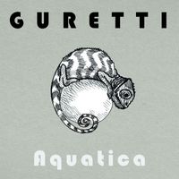 Guretti - Aquatica
